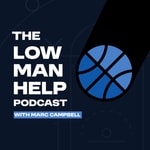 Logo of the podcast The Low Man Help Podcast Podcast The Low Man Help Podcast