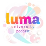 Logo of the podcast The Luma University Podcast Podcast The Luma University Podcast