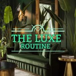 Logo of the podcast The Luxe Routine Podcast The Luxe Routine