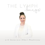 Logo of the podcast The Lymph Lounge Podcast The Lymph Lounge