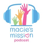 Logo of the podcast The Macie’s Mission Podcast Podcast The Macie’s Mission Podcast