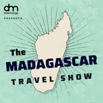 Logo of the podcast The Madagascar Travel Show Podcast The Madagascar Travel Show