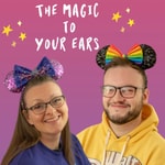 Logo of the podcast The Magic to Your Ears’s Podcast Podcast The Magic to Your Ears’s Podcast