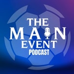 Logo of the podcast The Main Event: The Champions League Fantasy Podcast Podcast The Main Event: The Champions League Fantasy Podcast