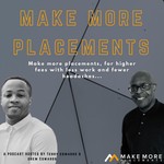 The Make More Placements Show for Recruitment & Search Business Owners | More Placements | Higher Fees | Less Work | Fewer Headaches | Podcast The Make More Placements Show for Recruitment & Search Business Owners | More Placements | Higher Fees | Less Work | Fewer Headaches |