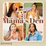 Logo of the podcast The Mama's Den