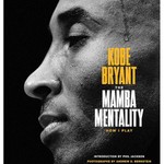 Logo of the podcast The Mamba Mentality: How I Play by Kobe Bryant, Book Summary, Podcast, English Podcast The Mamba Mentality: How I Play by Kobe Bryant, Book Summary, Podcast, English
