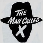 The Man Called X Podcast The Man Called X
