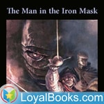 Logo of the podcast The Man in the Iron Mask by Alexandre Dumas Podcast The Man in the Iron Mask by Alexandre Dumas