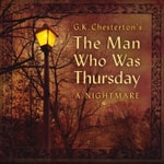 Logo of the podcast The Man Who Was Thursday Radio Play Podcast The Man Who Was Thursday Radio Play
