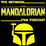 The Mandalorian Fan Podcast Podcast The Mandalorian Fan Podcast
