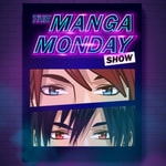 Logo of the podcast The Manga Monday Show Podcast The Manga Monday Show