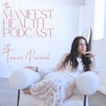 Logo of the podcast The Manifest Health Podcast Podcast The Manifest Health Podcast