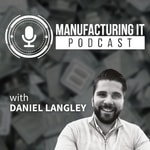 The Manufacturing IT Podcast The Manufacturing IT Podcast