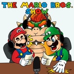 Logo of the podcast The Mario Bros. Show Logo of the podcast The Mario Bros. Show