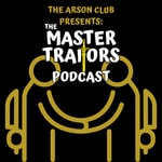 Logo of the podcast The Master Traitor's Podcast Podcast The Master Traitor's Podcast