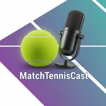 Podcast The Match Tennis Cast