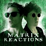 Logo of the podcast The Matrix Reactions Podcast The Matrix Reactions