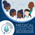 The Medical Collective Podcast The Medical Collective