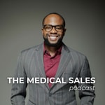Logo of the podcast The Medical Sales Podcast