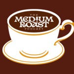 Logo of the podcast The Medium Roast Podcast Podcast The Medium Roast Podcast