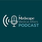 Logo of the podcast The Medscape Medical Affairs Podcast Podcast The Medscape Medical Affairs Podcast