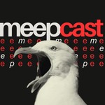 Logo of the podcast The Meepcast Podcast The Meepcast