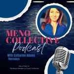 Logo of the podcast The Meno Collective Podcast Podcast The Meno Collective Podcast