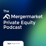 Logo of the podcast The Mergermarket Private Equity Podcast Podcast The Mergermarket Private Equity Podcast