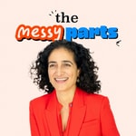 Logo of the podcast The Messy Parts 