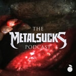Logo of the podcast The MetalSucks Podcast Podcast The MetalSucks Podcast