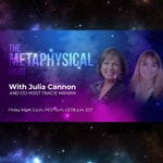 Logo of the podcast The Metaphysical Hour with Julia Cannon and Tracie Mahan Podcast The Metaphysical Hour with Julia Cannon and Tracie Mahan