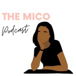Logo of the podcast The Mico podcast Podcast The Mico podcast