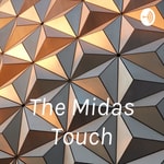 Logo of the podcast The Midas Touch Podcast The Midas Touch