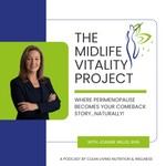 Logo of the podcast The Midlife Vitality Project: Where Perimenopause Becomes Your Comeback Story Naturally! Podcast The Midlife Vitality Project: Where Perimenopause Becomes Your Comeback Story Naturally!