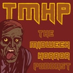Logo of the podcast The Midweek Horror Podcast Missing podcast logo