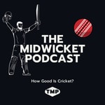 Logo of the podcast The Midwicket Podcast Podcast The Midwicket Podcast