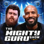 Logo of the podcast The Mighty Guru Show Podcast The Mighty Guru Show