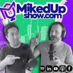 Logo of the podcast The MikedUp Show Podcast The MikedUp Show