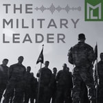 Logo of the podcast The Military Leader Logo of the podcast The Military Leader