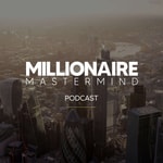 Logo of the podcast The Millionaire Mastermind Podcast The Millionaire Mastermind