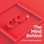 Logo of the podcast The Mind Behind... Podcast The Mind Behind...