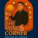 Logo of the podcast The Mind Corner Podcast The Mind Corner