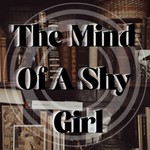 Podcast The Mind Of A Shy Girl
