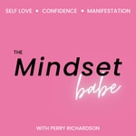 The Mindset Babe | Self-Love, Confidence &amp; Motivation for Ambitious Women