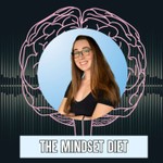 The Mindset Diet Podcast The Mindset Diet