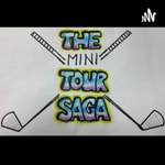 Logo of the podcast The Mini Tour Saga Podcast The Mini Tour Saga