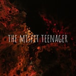 Logo of the podcast The Misfit Teenager Podcast The Misfit Teenager