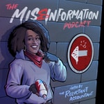 Logo of the podcast The Miss Information Podcast Podcast The Miss Information Podcast