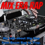 Logo of the podcast The Mix Era Rap Podcast Podcast The Mix Era Rap Podcast